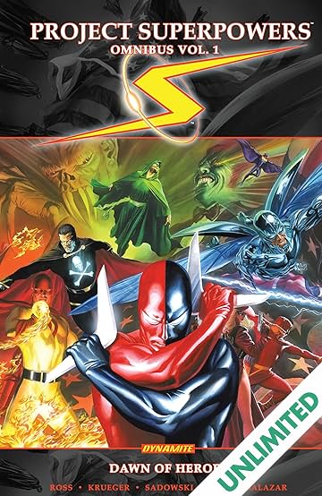 Project Superpowers Omnibus Vol. 1: Dawn Of The Heroes